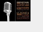 Flyer réalisé pour un évènement organisé par le label Deephop Panel à L'Antirouille, à Paris, avec Le Jouage, le double champion du monde DMC Dj Troubl', Vincent Drapo, et Guestarach.
Flyer r°v° : 105mm x 148mm
