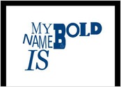 Travail typographique autour de la phrase "my name is bold" travail inspiré et réalisé en référence  à la  phrase célèbre de James Bond "My name is Bond,James Bond".
Projet réalisé sur Illustrator.