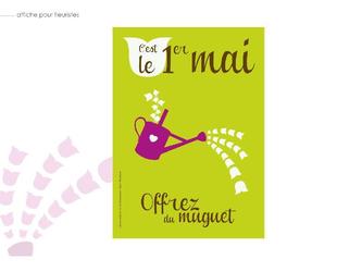 Carte blanche pour la création de cette affiche destinée à promouvoir la vente du muguet.