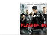 Création du visuel principal pour la sortie DVD de la série TV saison 1 "Flash Point