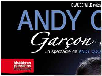 - Création, intégration du contenu, des partenaires et réalisation technique des affiches dans différents formats ( Colonnes Morris + Réseau CNV + Affiches Métro + Flyers..etc..) du spectacle de Andy Cocq "Garçon Manqué".

- Création et réalisation technique des annonces presse ( Métro + 20 minutes + Tatouvu..etc...)

- Création et réalisation technique des e-invitations pour la presse
