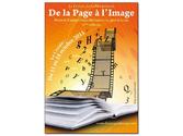 Conception et réalisation de l'affiche du festival 2011 "De la page à l'image".
Déclinaison du format pour différents supports.