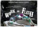Work on Flesh Paris Festival 2009 : affiche pour le festival des femmes tatoueuses et tatoues et des cultures alternatives autour de la peau et du corps illustr. Partenaire financeur : la ville de Paris et le conseil rgional d\